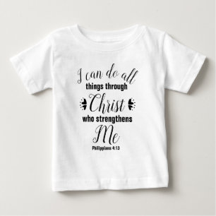 T-shirt Pour Bébé Christian Philippiens 4:13 Bible Verse
