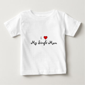 T-shirt Pour Bébé coeur, I, ma mère célibataire