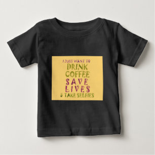 T-shirt Pour Bébé Conception amusante de citation Selfie Café