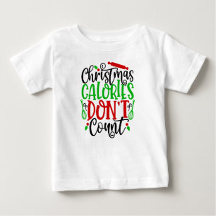 T-shirt Pour Bébé Conception drôle de Noël où les calories ne compte