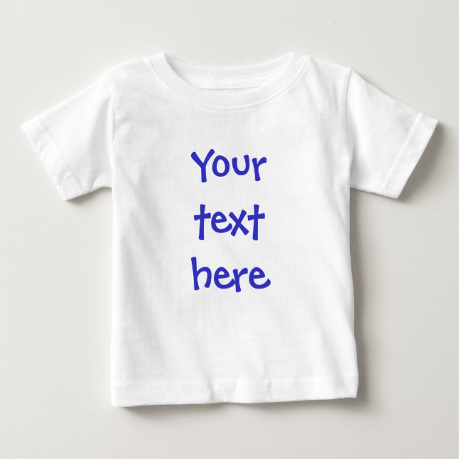 T-shirt Pour Bébé Créez votre propre message (Devant)