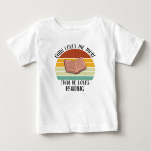 T-shirt Pour Bébé CUSTOM Papa M'aime Plus Qu'il N'aime Lire
