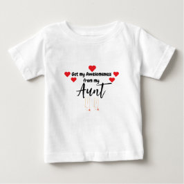 T-shirt Pour Bébé Cute Funny Got my Awesomeness from..