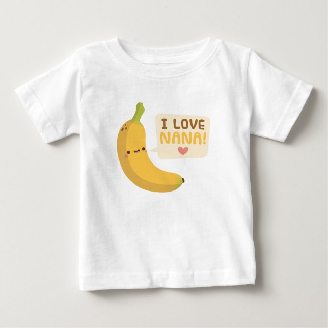 T-shirt Pour Bébé Cute I Lote Nana Grandma Banana Pun (Devant)