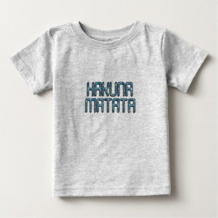T-shirt Pour Bébé Cute Nice Lovely Hakuna Matata Design Texte