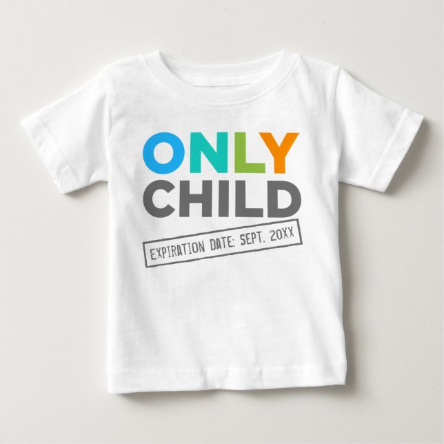 T-shirt Pour Bébé Date d'expiration enfant uniquement [Votre date] (Devant)