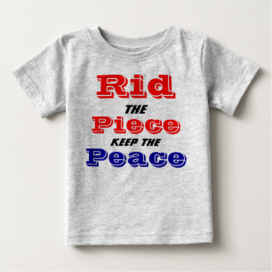 T-shirt Pour Bébé débarrasser la pièce garder la paix