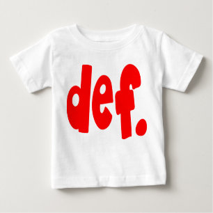 T-shirt Pour Bébé def.