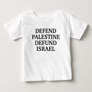 T-shirt Pour Bébé Défendre la Palestine, défunding Israël - Anti-Isr