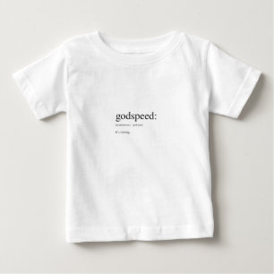 T-shirt Pour Bébé Définitions anglaises amusantes : Godspeed