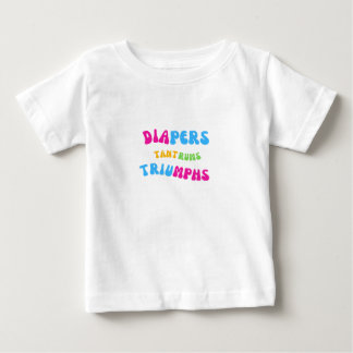 T-shirt Pour Bébé Diapeurs, Tantrums et Triomphes