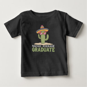 T-shirt Pour Bébé Diplômé Nacho Moyen Cactus Diplômé Mexicain