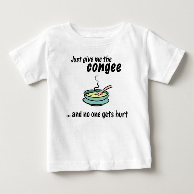 T-shirt Pour Bébé donnez-moi le congee (Devant)
