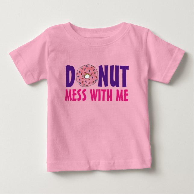 T-shirt Pour Bébé Donut (Ne Pas) Mess With Me Fraise Doughnut (Devant)