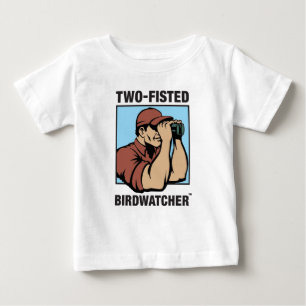 T-shirt Pour Bébé Douille infantile Two-Fisted de Birdwatcher longue
