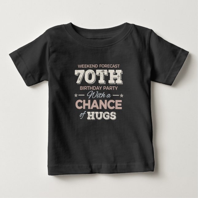 T-shirt Pour Bébé Drôle 70ème anniversaire de dire (Devant)