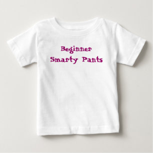 T-shirt Pour Bébé Drôle Dire Débutant Pantalon Smarty