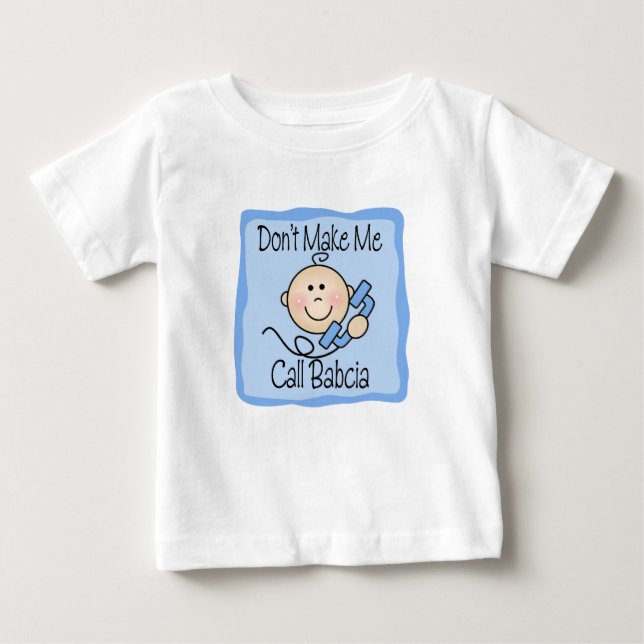 T-shirt Pour Bébé Drôle ne me faites pas l'appel Babcia (Devant)