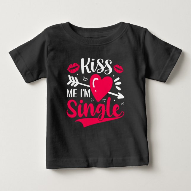 T-shirt Pour Bébé Embrassez-moi, je suis célibataire Mignon Saint-Va (Devant)