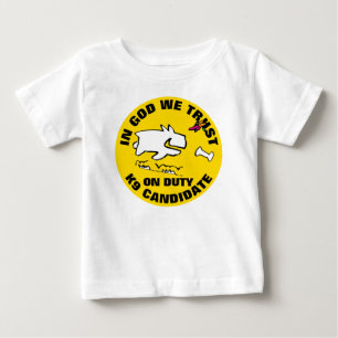 T-SHIRT POUR BÉBÉ EN DIEU NOUS AVONS CONFIANCE CANDIDAT K9