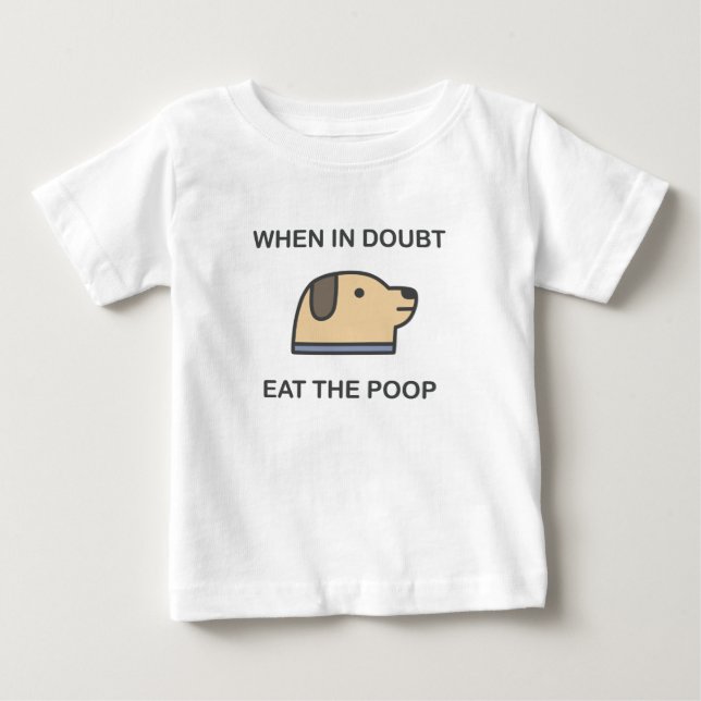 T-shirt Pour Bébé En Doute, Mange Le Poop (Devant)