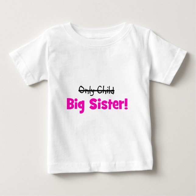T-shirt Pour Bébé Enfant seulement -> GRANDE SOEUR! (Devant)
