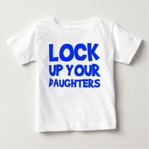 T-shirt Pour Bébé Enfermez vos filles