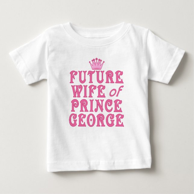 T-shirt Pour Bébé Épouse future de Prince George (Devant)