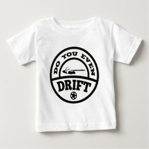 T-shirt Pour Bébé Est-Ce Que Vous Déplacez Même ?