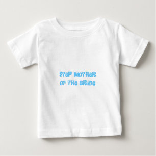 T-shirt Pour Bébé Étape Mère de la mariée