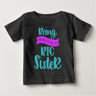 T-shirt Pour Bébé Être Promu À La Grande Soeur