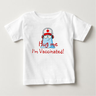 T-shirt Pour Bébé Étreignez-moi, je suis vacciné !