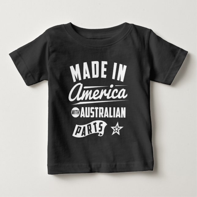T-shirt Pour Bébé Fabriqué en Amérique avec les pièces australiennes (Devant)