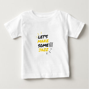 T-shirt Pour Bébé Faisons du jazz