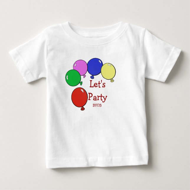 T-shirt Pour Bébé Faisons la fête, chemise bébé BYOB (Devant)