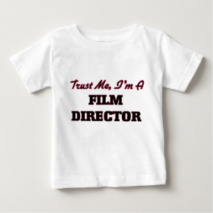 T-shirt Pour Bébé Faites-moi confiance je suis un réalisateur