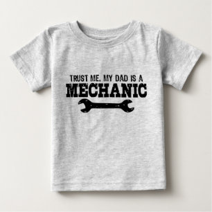 T-shirt Pour Bébé Faites-moi confiance Mon père est un mécanicien