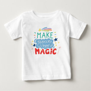 T-shirt Pour Bébé Faites votre propre magie