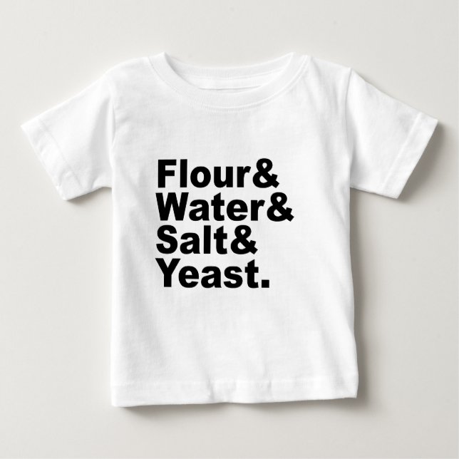 T-shirt Pour Bébé Farine & Eau & Sel & Levure| Ingrédients de pain (Devant)