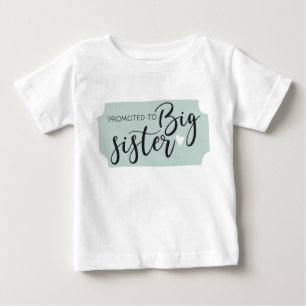 T-shirt Pour Bébé Femme: Promoted to big sister