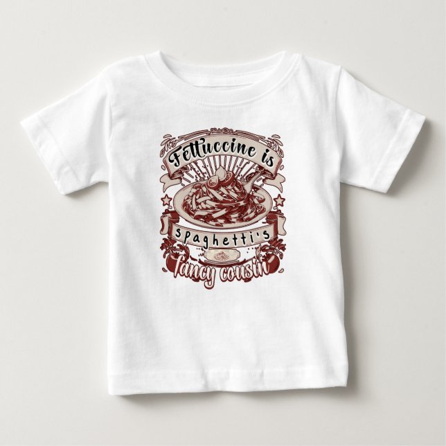T-shirt Pour Bébé Fettuccine est la cousine fantaisiste de Spaghetti (Devant)