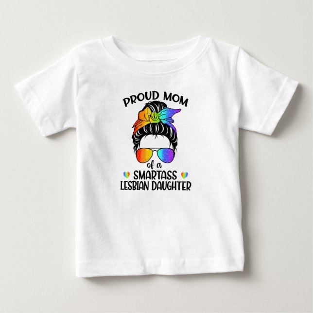 T-shirt Pour Bébé Fier Maman D'Une Fille Lesbienne Smartass LGBTQ (Devant)