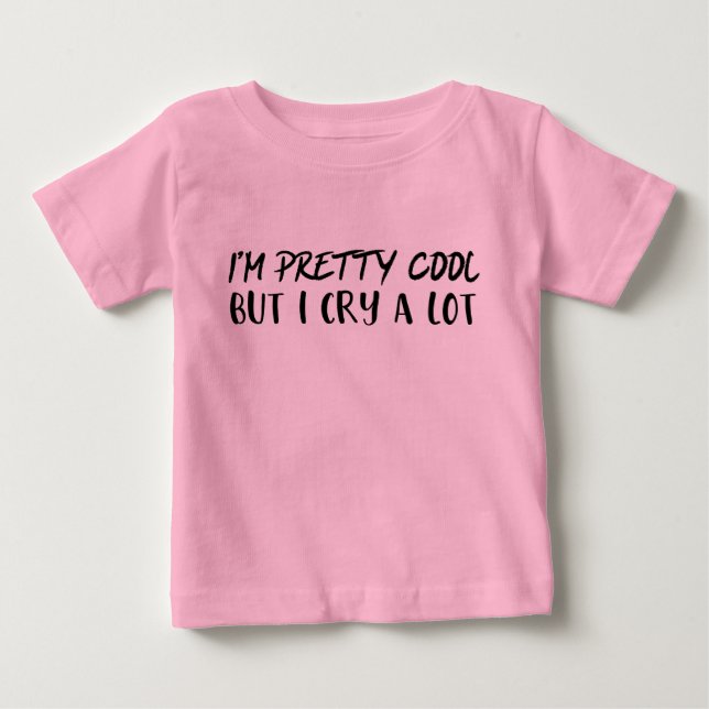 T-shirt Pour Bébé Fille Amusante Chemise - Je suis plutôt Cool Mais  (Devant)