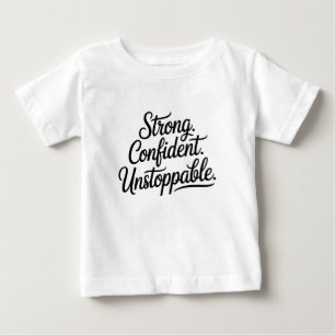 T-shirt Pour Bébé Forte Confiant Irrésistible – L'autonomisation des