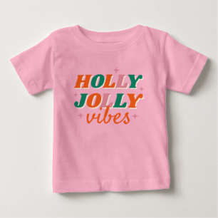 T-shirt Pour Bébé Fun Holly Jolly Vibes Design de Noël