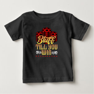 T-shirt Pour Bébé Funny Poker   I Loker Poker Bluff jusqu'à ce que v