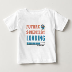 T-shirt Pour Bébé Futur scientifique Chargement amusant Unisex perso