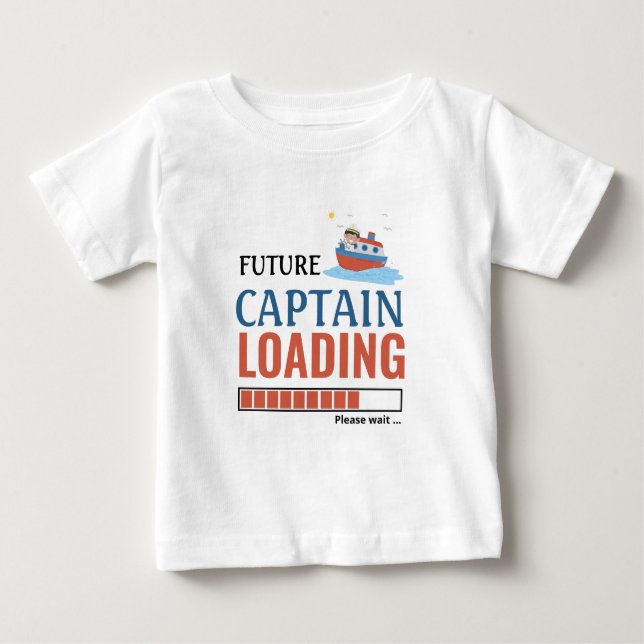 T-shirt Pour Bébé Future Capitaine Chargement Cute Funny Personnalis (Devant)