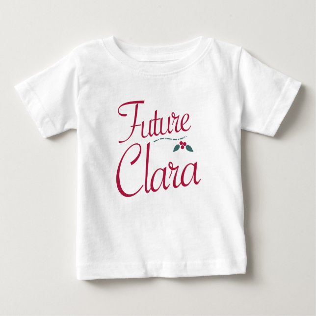 T-shirt Pour Bébé Future Clara Nutcracker (Devant)