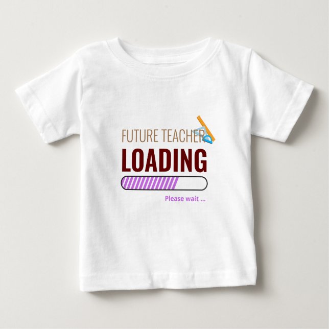 T-shirt Pour Bébé Future Enseignant Chargement Moderne Personnalisé  (Devant)